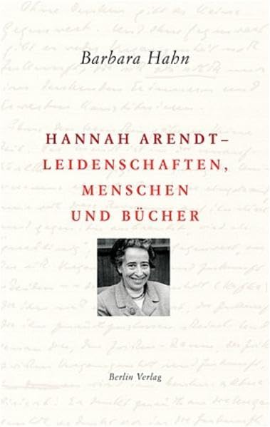 Hannah Arendt - Leidenschaften, Menschen und Bücher Law