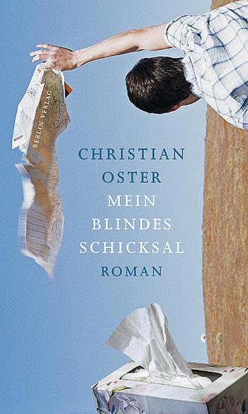 Mein blindes Schicksal: Roman Contemporary literature