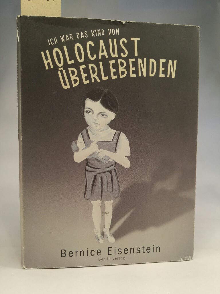 Product Image: Ich war das Kind von Holocaust-Überlebenden