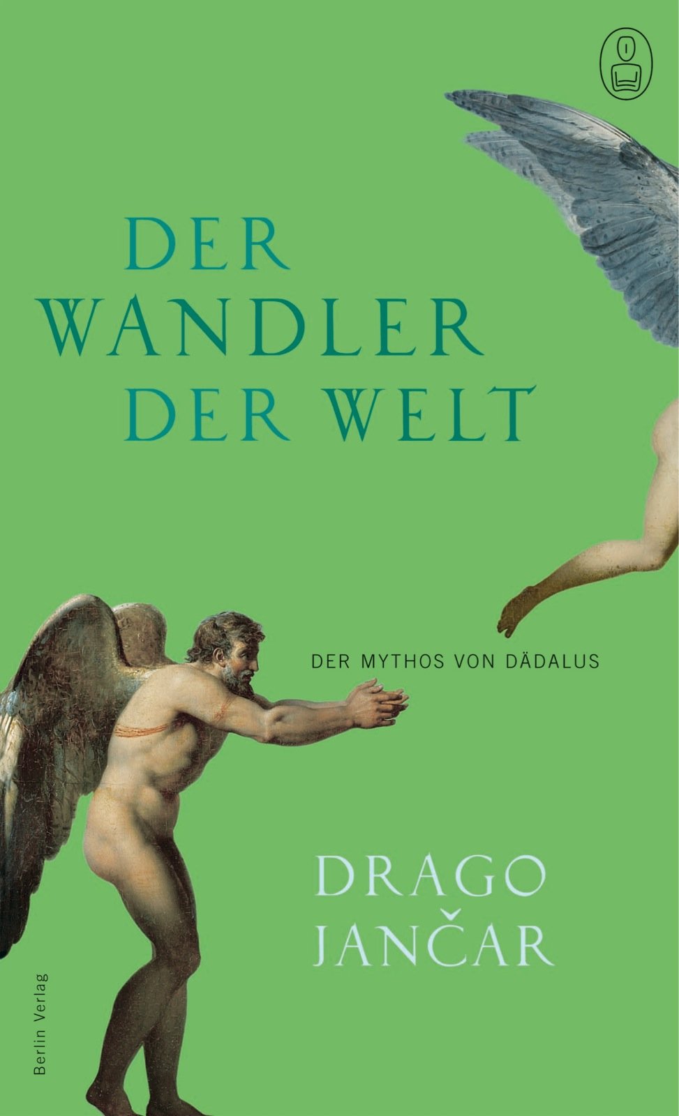 Der Wandler der Welt (Die Mythen) Contemporary literature