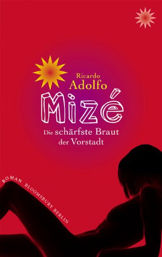 Product Image: Mizé: Die schärfste Braut der Vorstadt
