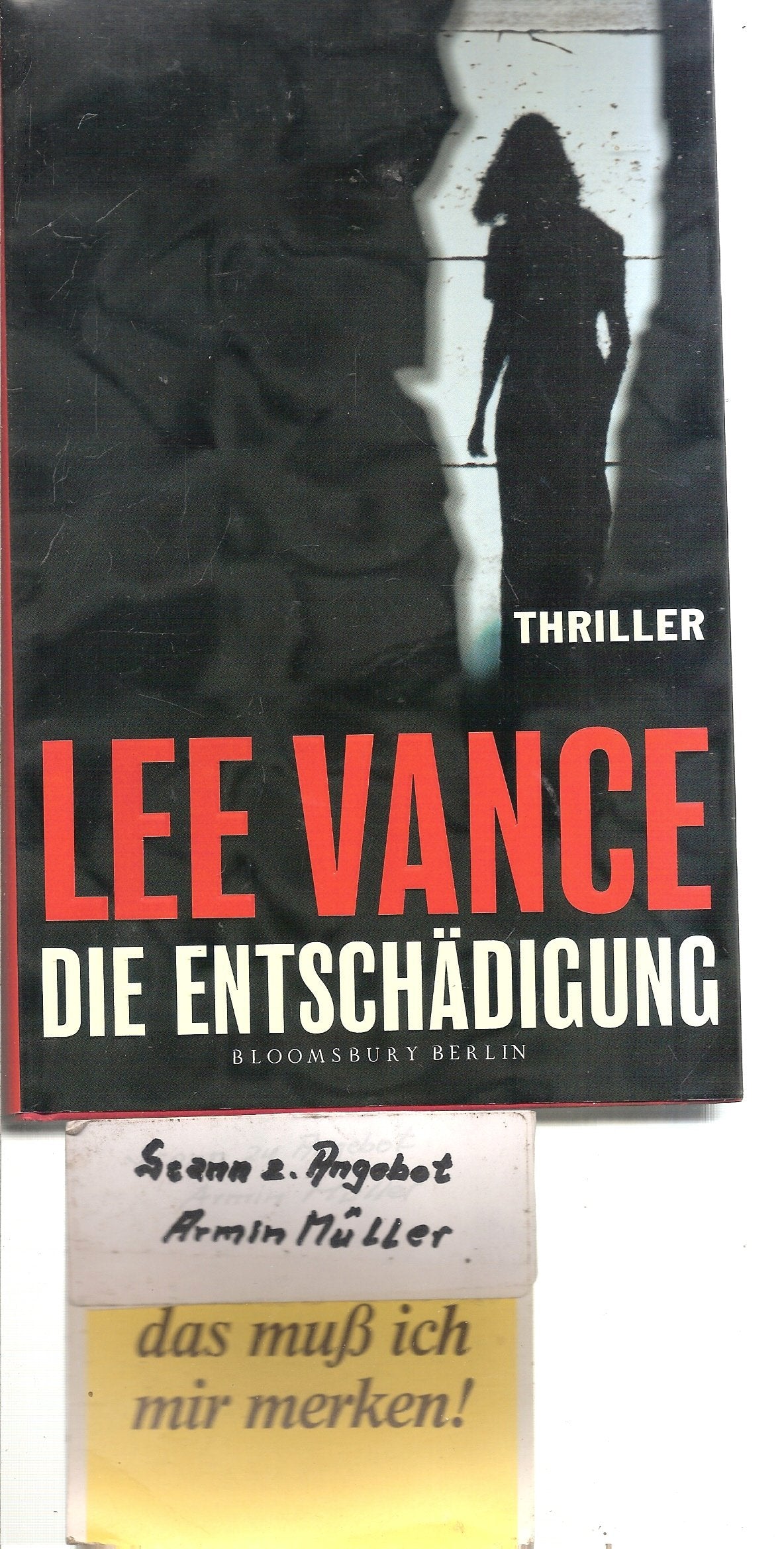 Die Entschädigung: Thriller (Bloomsbury Berlin) Contemporary literature