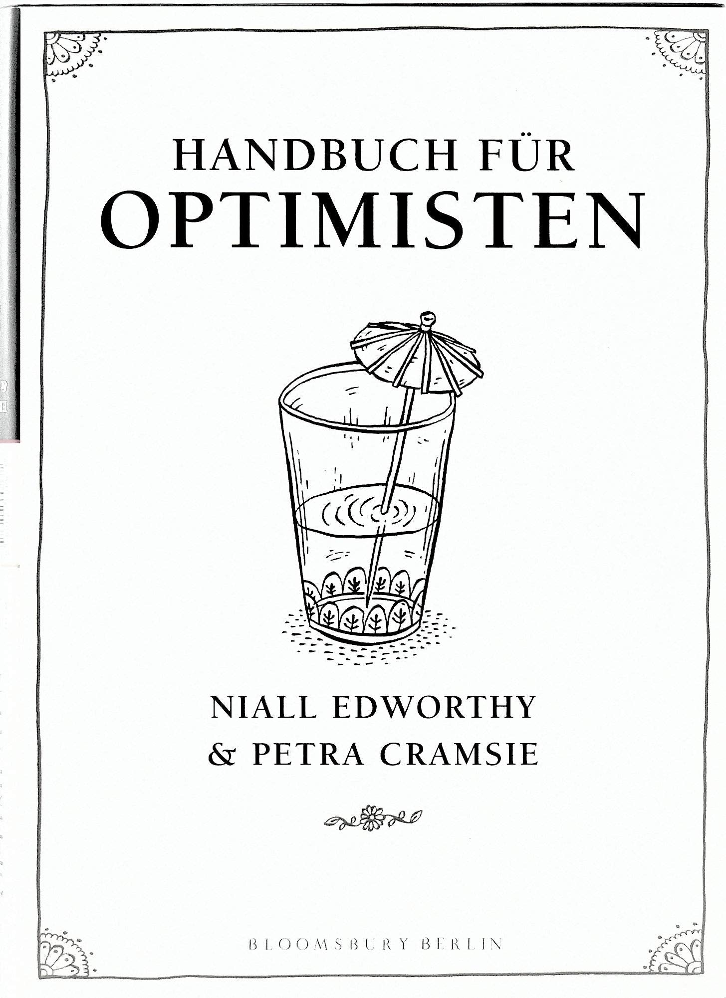 Handbuch für Optimisten / Pessimisten (Bloomsbury Berlin) Reference Books