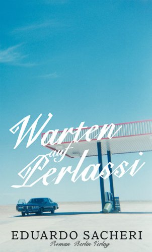 Warten auf Perlassi: Roman Contemporary literature