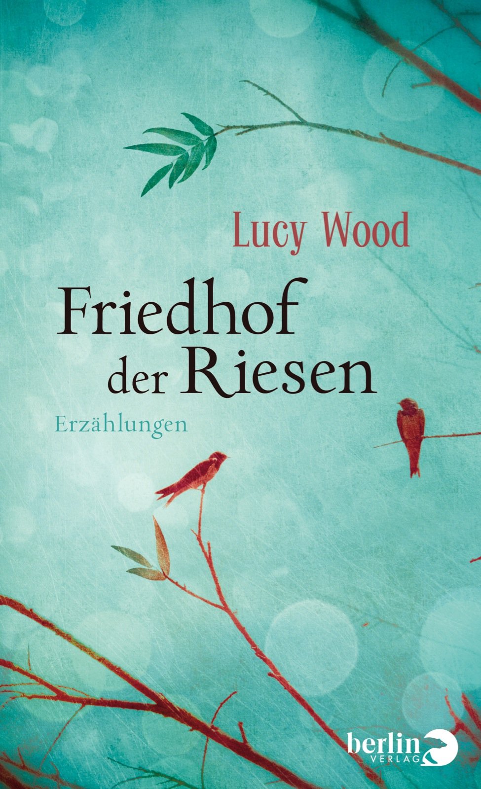 Der Friedhof der Riesen: Erzählungen Contemporary literature