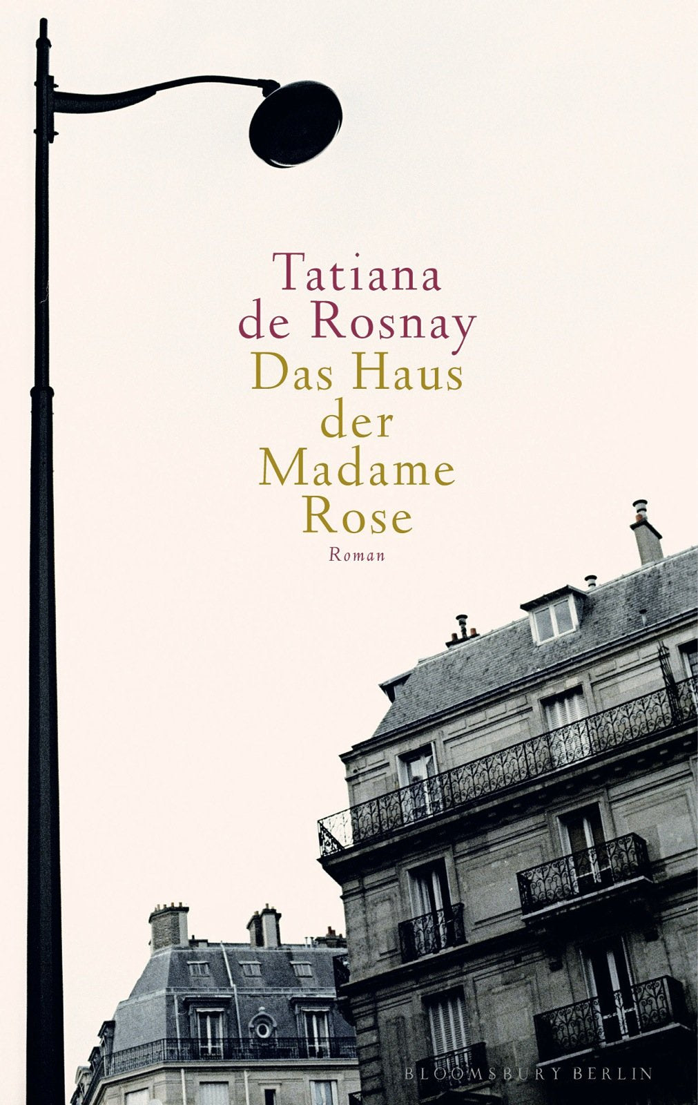 Das Haus der Madame Rose: Roman Contemporary literature