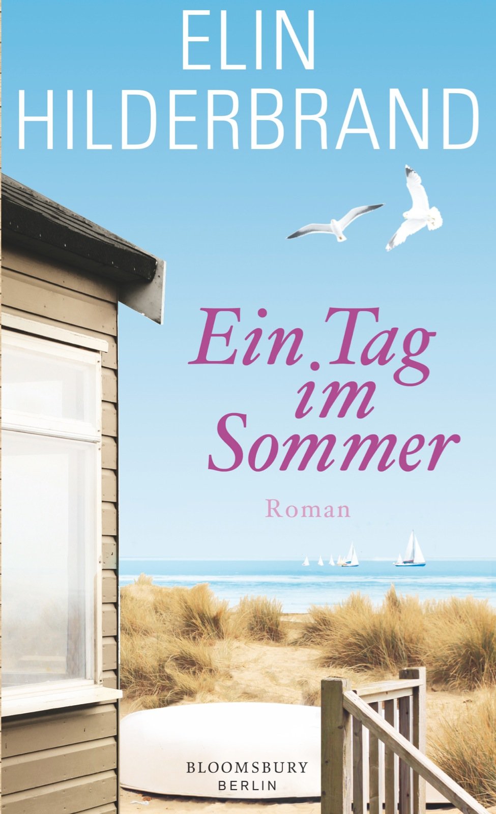 Ein Tag im Sommer: Roman Contemporary literature