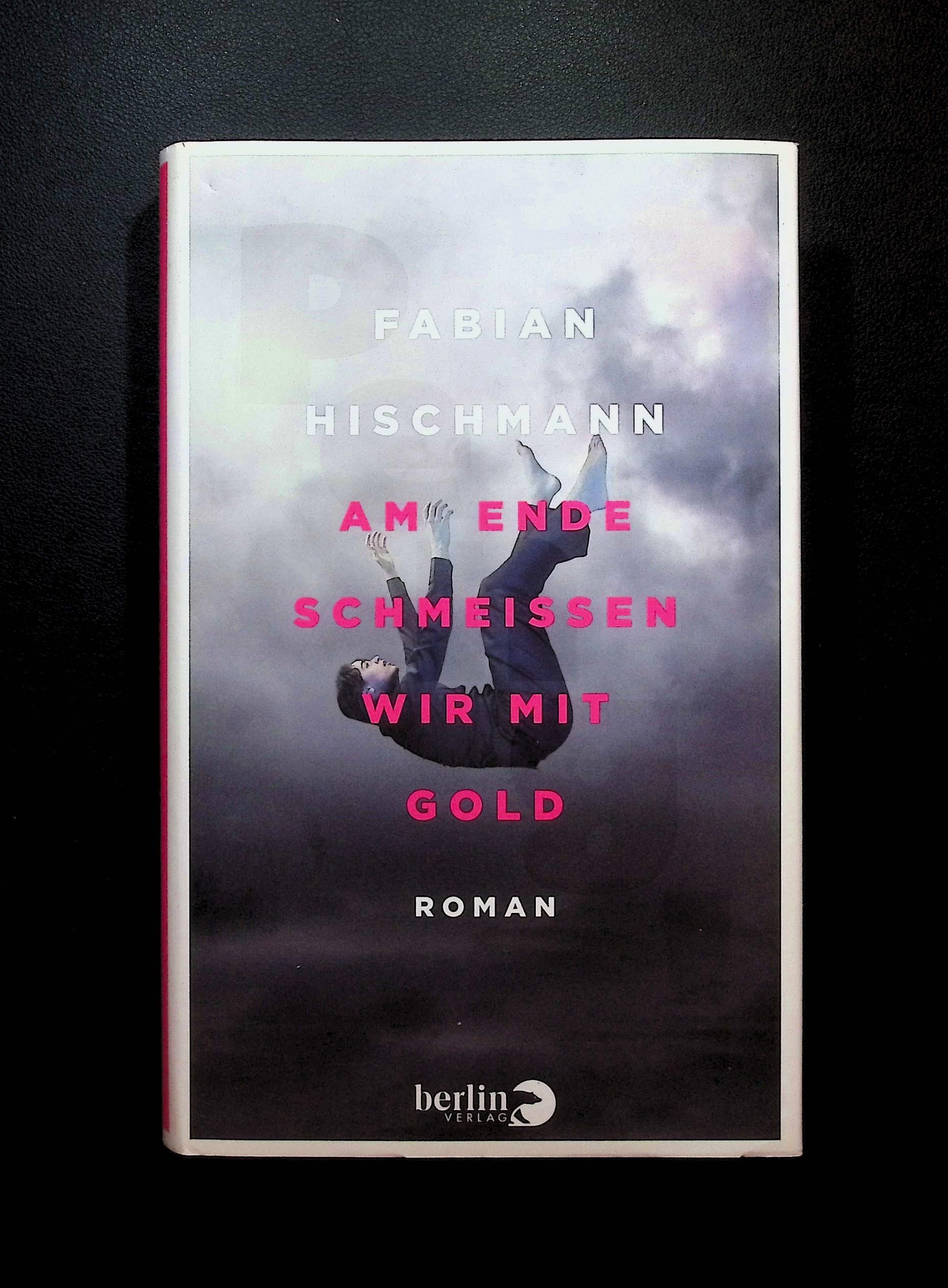 Am Ende schmeißen wir mit Gold: Roman Contemporary literature