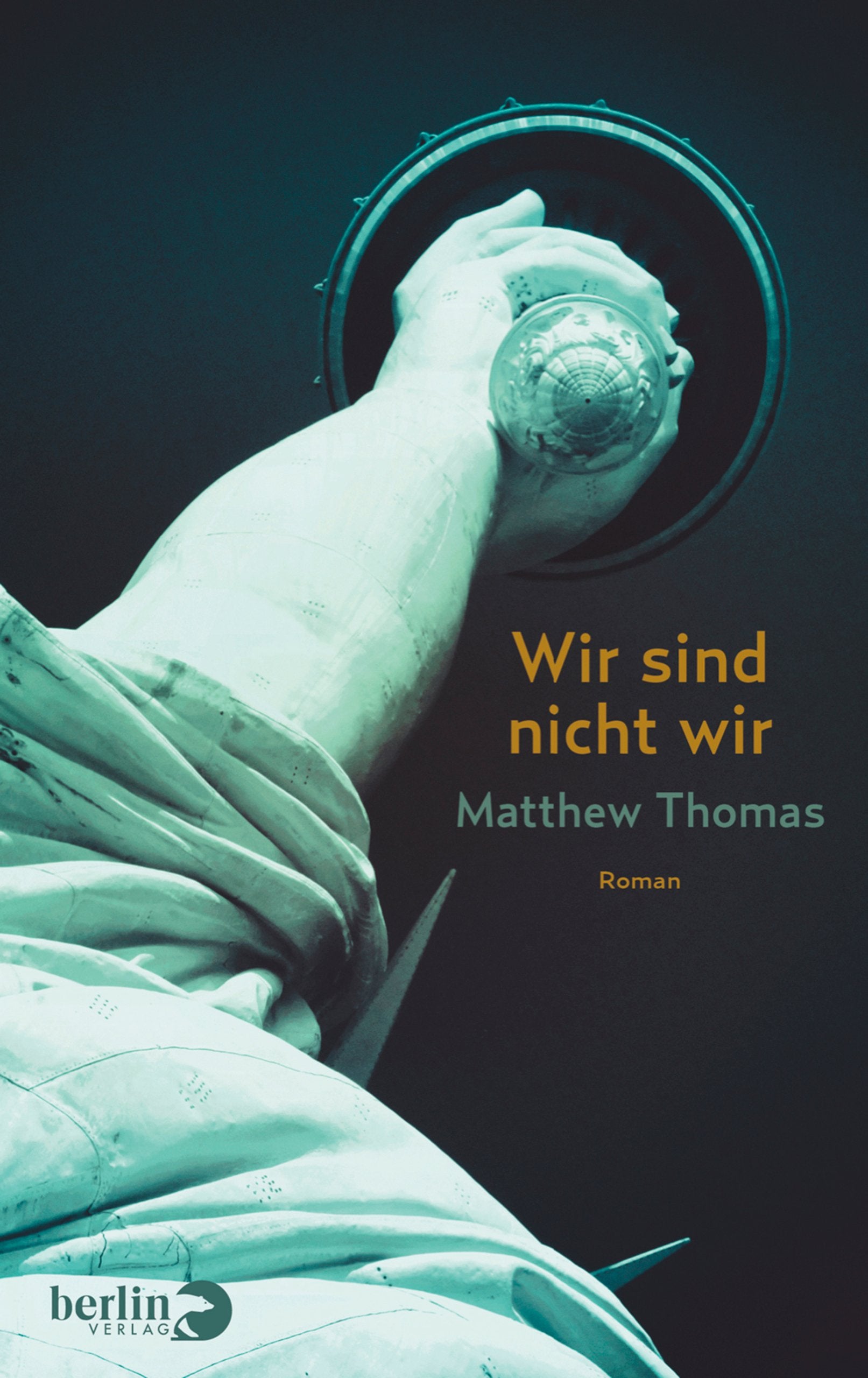 Wir sind nicht wir: Roman Contemporary literature