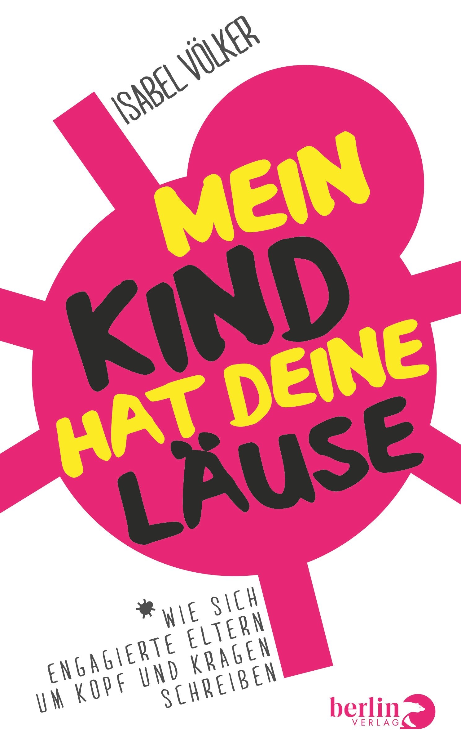 Mein Kind hat deine Läuse Parents & Children Books