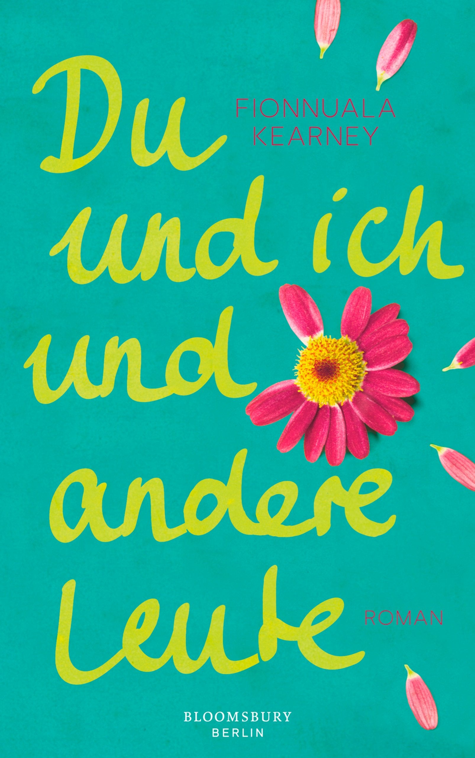 Du und ich und andere Leute: Roman Contemporary literature