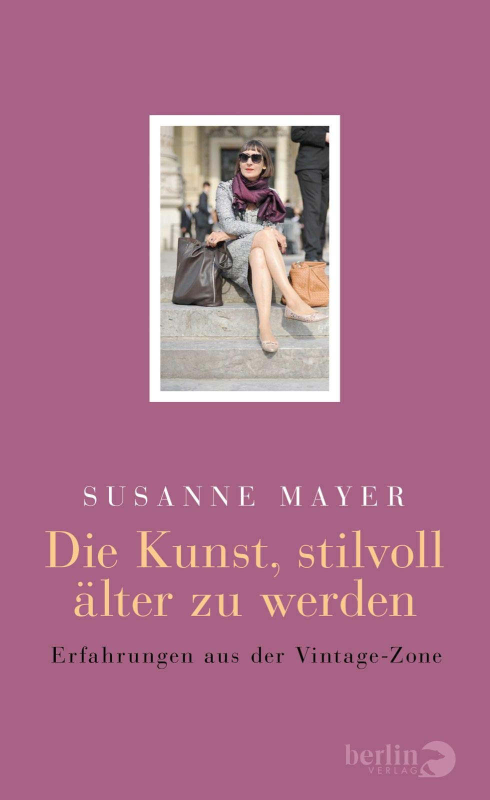 Die Kunst, stilvoll älter zu werden Books