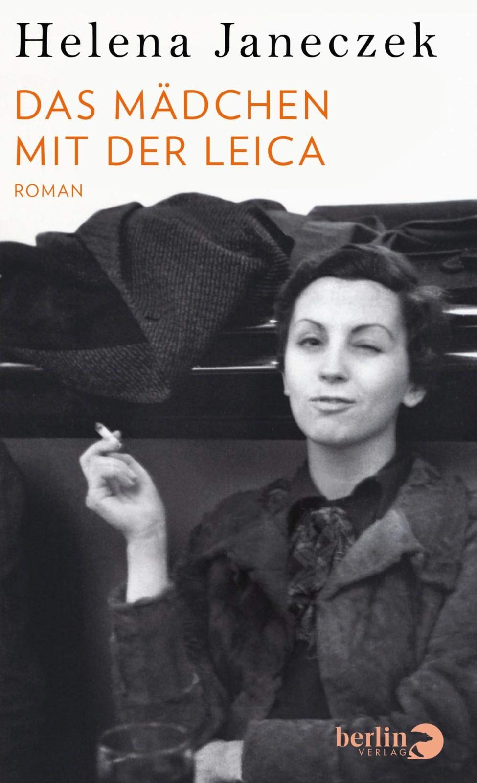 Das Mädchen mit der Leica Contemporary literature Books
