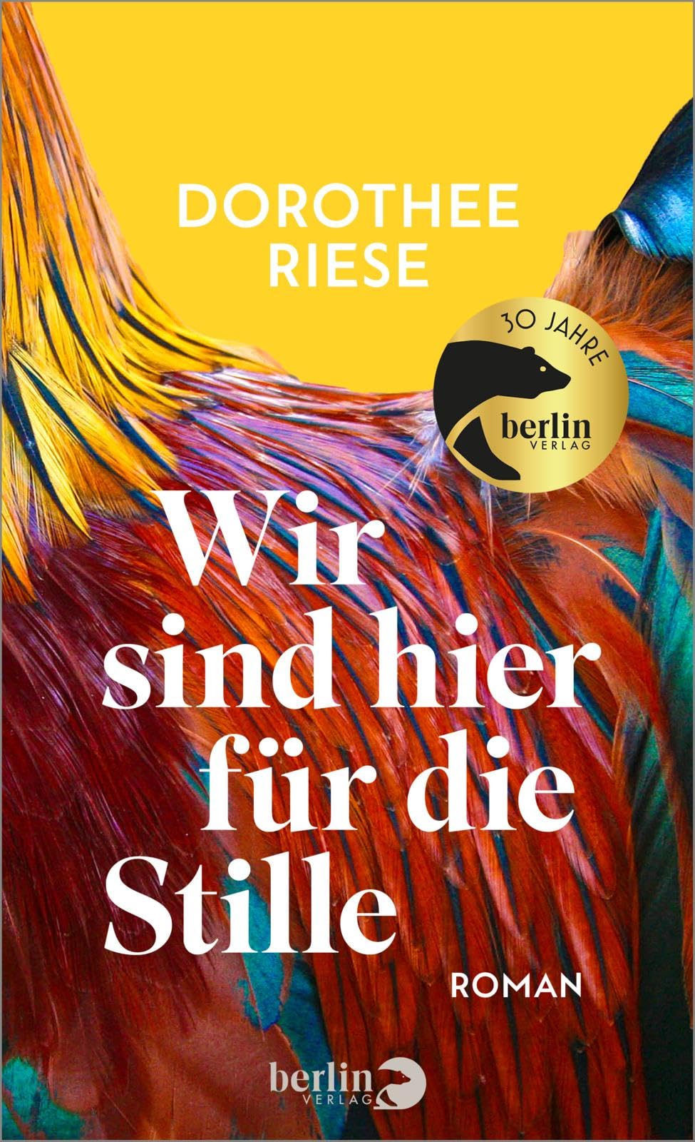 Wir sind hier für die Stille Contemporary literature