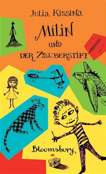 Milin und der Zauberstift (Bloomsbury Kinder- und Jugendbücher) Novels & Short Stories for children