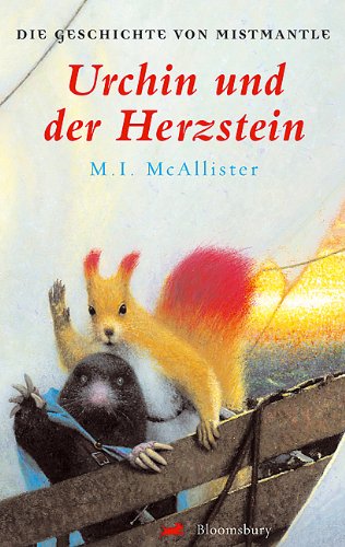 Die Geschichte von Mistmantle 2: Urchin und der Herzstein Novels & Short Stories