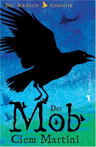 Der Mob: Auf Feder und Knochen. Krähenchronik Band 1 Fantasy & Sci-Fi