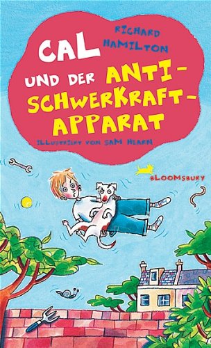 Cal und der Anti-Schwerkraft-Apparat Novels & Short Stories