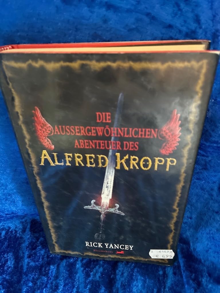 Die aussergewöhnlichen Abenteuer des Alfred Kropp (Bloomsbury Kinder- und Jugendbücher) Fantasy & Sci-Fi