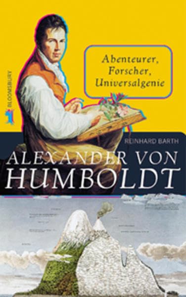 Alexander von Humboldt: Abenteurer, Forscher, Universalgenie (Bloomsbury Kinder- und Jugendbücher) Memories