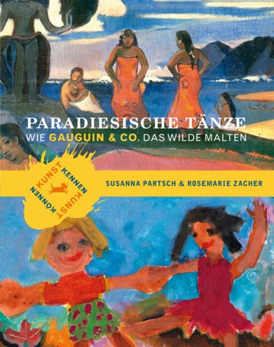 Paradiesische Tänze: Wie Gauguin & Co. das Wilde malten Film, Art & Culture