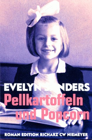 Pellkartoffeln und Popcorn: Eine Berliner Kindheit in den dreissiger und vierziger Jahren. Heiterer Roman (Edition Richarz im Verlag C W Niemeyer. Grossdruckreihe / Bücher in grosser Schrift) Contemporary literature Books