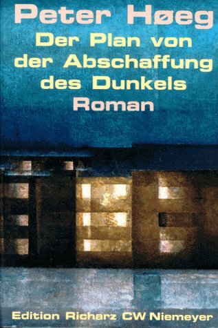 Der Plan von der Abschaffung des Dunkels: Roman (Edition Richarz im Verlag C W Niemeyer. Grossdruckreihe / Bücher in grosser Schrift) Fiction