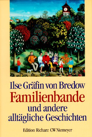 Familienbande und andere alltägliche Geschichten (Edition Richarz im Verlag C W Niemeyer. Grossdruckreihe / Bücher in grosser Schrift) Essays & Short Stories