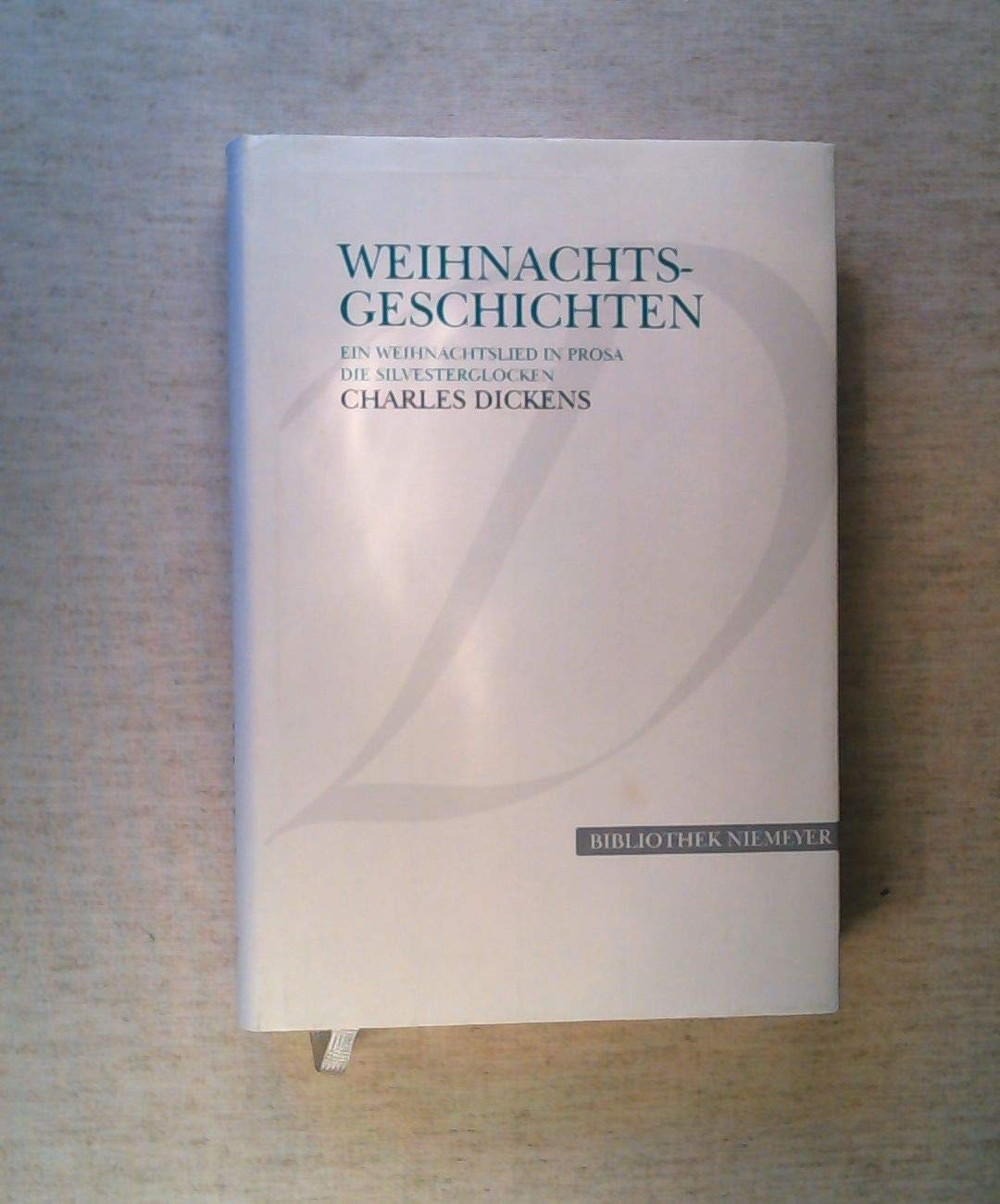 Weihnachtsgeschichten: Ein Weihnachtslied in Prosa /Die Silvesterglocken (Bibliothek Niemeyer / Bücher in grosser Schrift) Classics