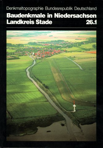 Denkmaltopographie Bundesrepublik Deutschland. Baudenkmale in Niedersachsen. Veröffentlichungen des Instituts für Denkmalpflege /Niedersächsisches ... Stade (ohne die Städte Stade und Buxtehude) Film, Art & Culture