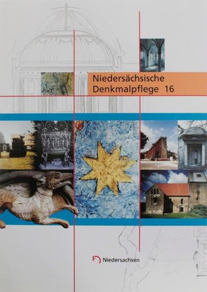 Niedersächsische Denkmalpflege / Berichte über die Tätigkeit der Bau- und Kunstdenkmalpflege in den Jahren 1993-2000 Architecture