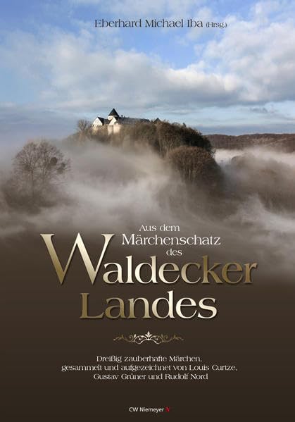 Aus dem Märchenschatz des Waldecker Landes Fairy Tales & Legends