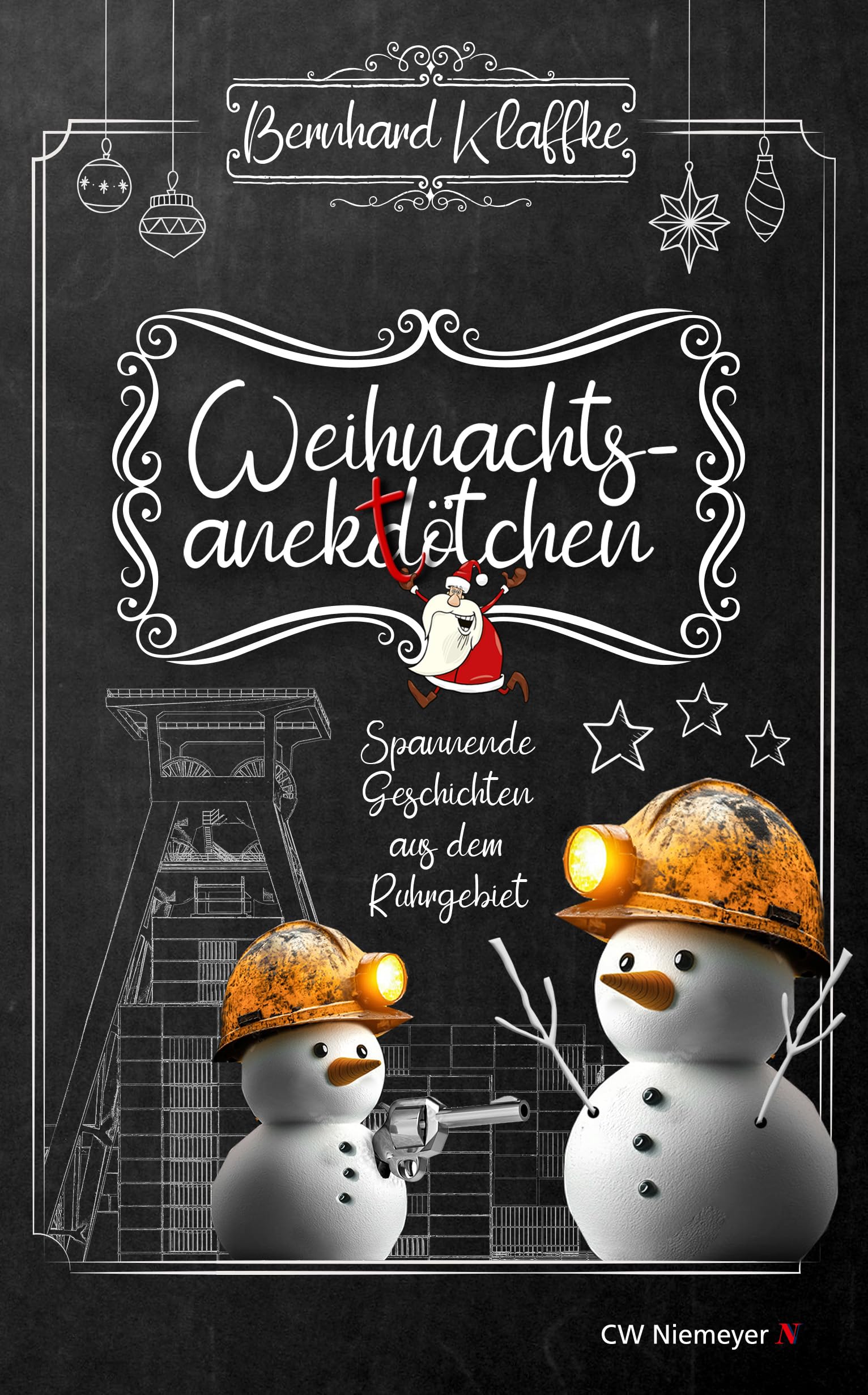 Weihnachtsanektötchen - Spannende Geschichten aus dem Ruhrgebiet Essays & Short Stories