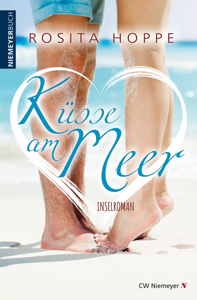 Küsse am Meer: Inselroman: Liebesroman Contemporary literature