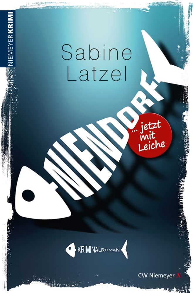 Niendorf … jetzt mit Leiche: Ostsee-Krimi Contemporary literature