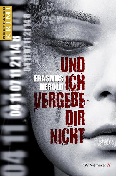 Und ich vergebe dir nicht: Ein Westfalen-Krimi Contemporary literature