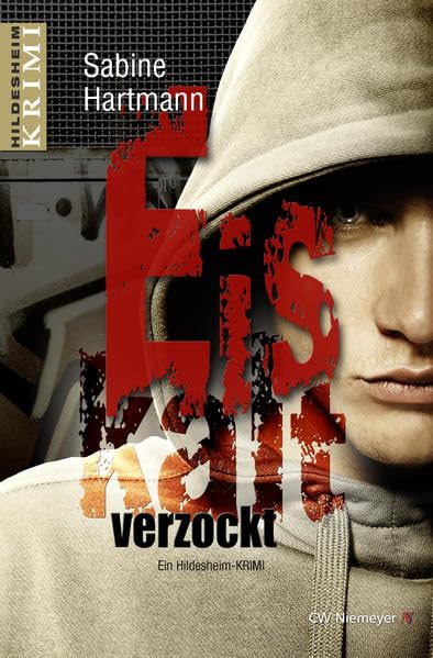 Eiskalt verzockt: Ein Hildesheim-Krimi Contemporary literature
