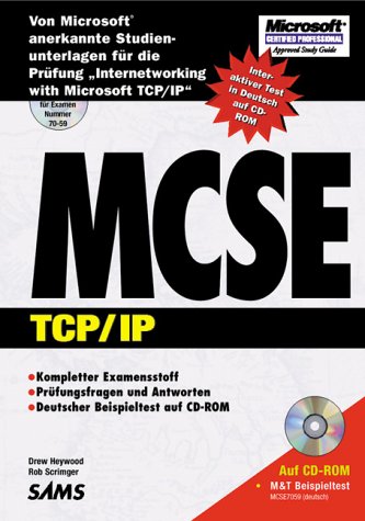 MCSE TCP/IP im MS-Netzwerk. Kompletter Examensstoff/Prüfungsfragen und Antworten Books
