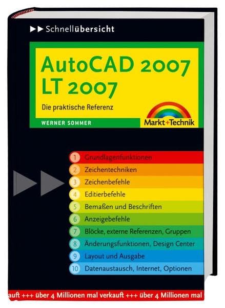 AutoCAD 2007 / LT 2007: Die praktische Referenz (Schnellübersichten) Computer Science