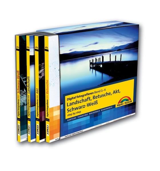 Digital fotografieren / Band 1-4 - Landschaft / Akt / Schwarz-Weiß / Retusche Photography