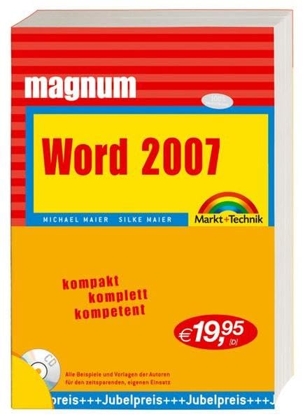 Word 2007 Magnum: Kompakt, komplett, kompetent Computer Science
