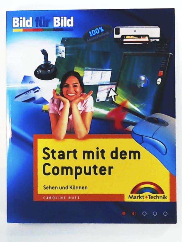 Start mit dem Computer - für alle Einsteiger, in Farbe: Sehen und Können (Bild für Bild) Computer Science