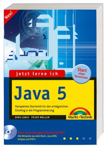 jetzt lerne ich Java 5 - Neu! jetzt das komplette Buch auch als PDF auf CD! Computer Science