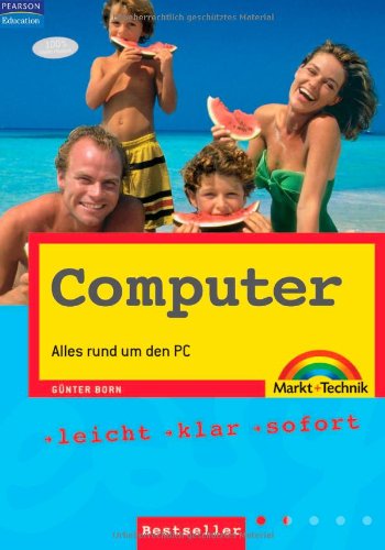 Computer - vierfarbig, für Einsteiger: Alles rund um den PC: Alles rund um den PC. Leicht, klar, sofort (easy) Computer Science