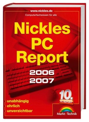 Nickles PC-Report 2007/2008 - www.nickles.de: Computerfachwissen für alle (Sonstige Bücher M+T) Computer Science