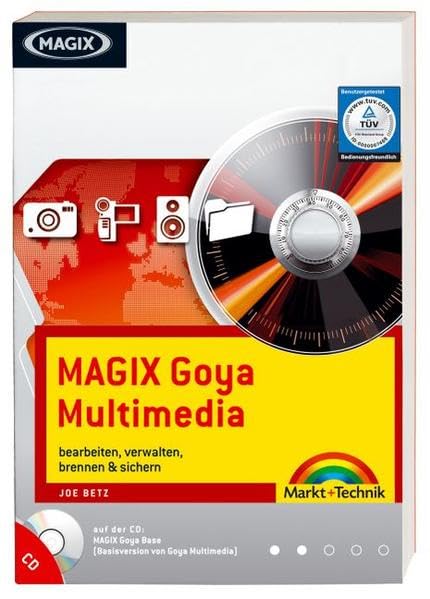 MAGIX Goya Multimedia - das offizielle Buch mit CD: Bearbeiten, Verwalten, Brennen & Sichern (Digital fotografieren) Computer Science