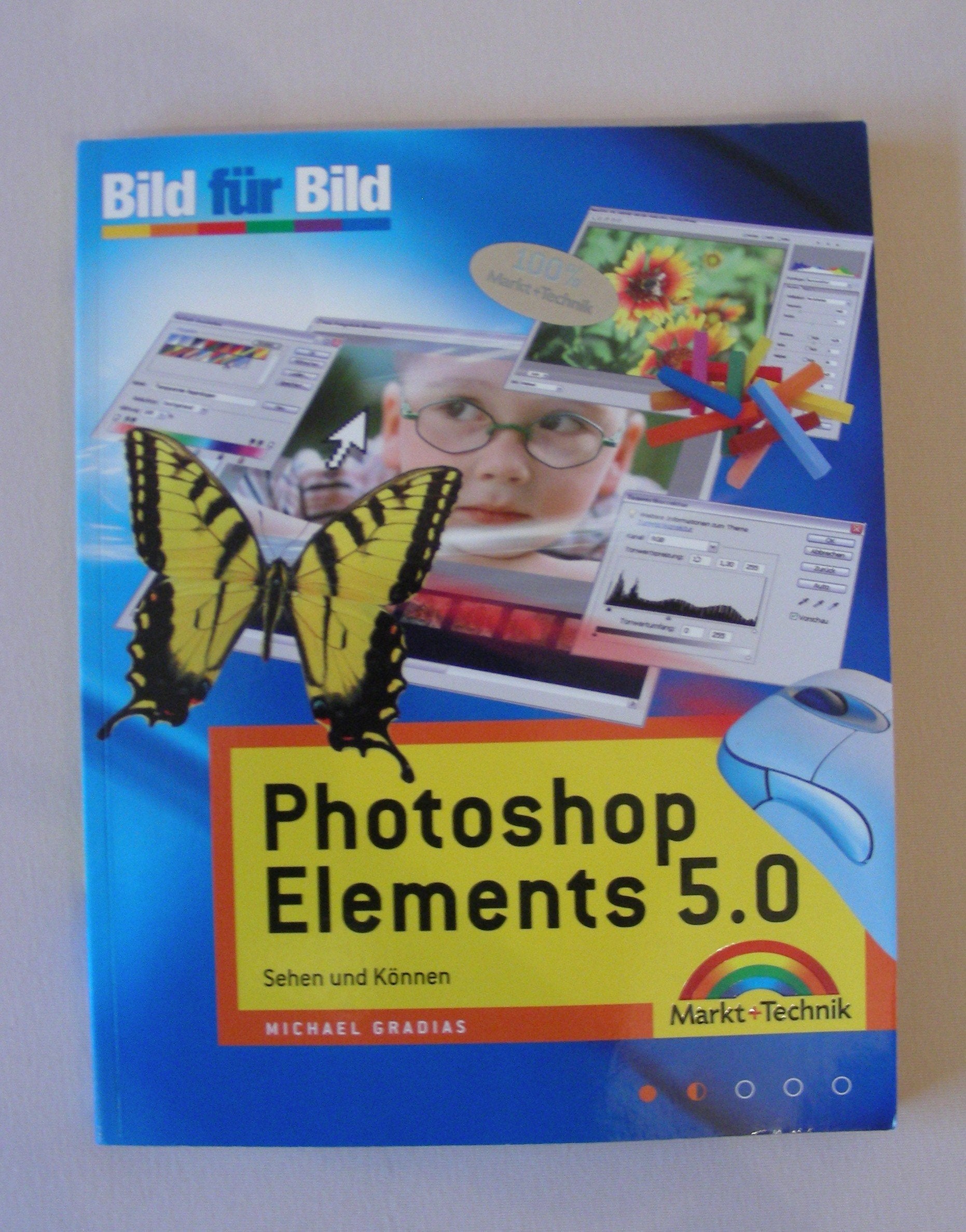 Photoshop Elements 5.0: Sehen und Können (Bild für Bild) Hobbies & Crafts