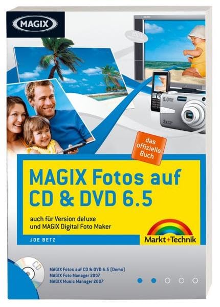 MAGIX Fotos auf CD & DVD 6.5: das offizielle Buch (Digital fotografieren) Computer Science