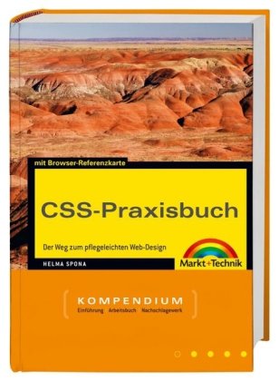CSS-Praxisbuch - inkl. Browser-Referenzkarte: Der Weg zum pflegeleichten Web-Design (Kompendium / Handbuch) Medicine
