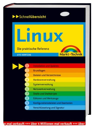 Linux: Die praktische Referenz (Schnellübersichten) Computer Science